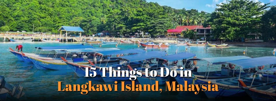 15-things-to-do-in-langkawi-island